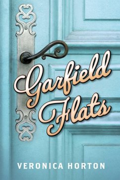 Garfield Flats (eBook, ePUB) - Horton, Veronica