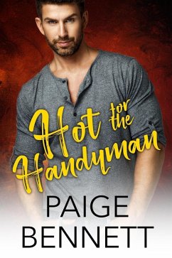 Cover Hot for the Handyman (Love Unexpected, #1) (eBook, ePUB)