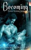 Becoming (Tristan Trudaux Series, #1) (eBook, ePUB)