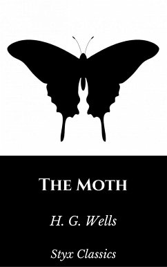 The Moth (eBook, ePUB) - G. Wells, H.