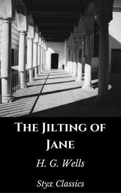 The Jilting of Jane (eBook, ePUB) - G. Wells, H.