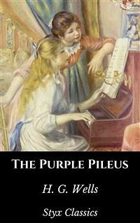 The Purple Pileus (eBook, ePUB) - G. Wells, H.