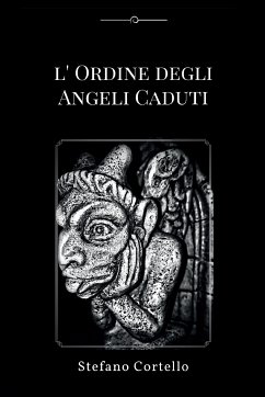L'ordine degli Angeli Caduti (eBook, ePUB) - Cortello, Stefano