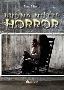 Buona notte Horror (eBook, PDF) - Miselli, Nina