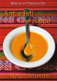 Antipasti & Zuppe... Naturalmente! (eBook, PDF)