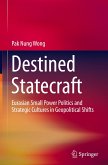 Destined Statecraft