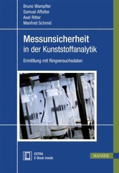 Messunsicherheit in der Kunststoffanalytik - Wampfler, Bruno;Affolter, Samuel;Ritter, Axel
