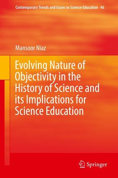 Evolving Nature of Objectivity in the History of Science and its Implications for Science Education - Niaz, Mansoor