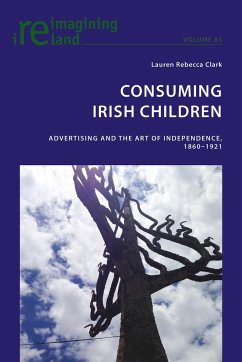 Consuming Irish Children - Clark, Lauren Rebecca