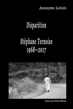 Disparition Stéphane Ternoise 1968-2017 - Anonyme Lotois
