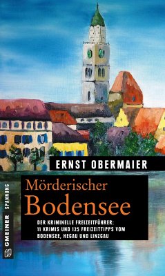Mörderischer Bodensee - Obermaier, Ernst