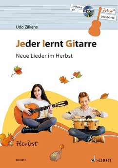 Jeder lernt Gitarre - Neue Lieder im Herbst - Zilkens, Udo