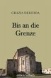Bis an die Grenze - Bild 1