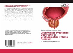 Crecimiento Prostático Obstructivo: Uroflujometría y Orina Residual