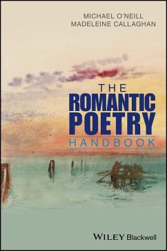 The Romantic Poetry Handbook - O'Neill, Michael;Callaghan, Madeleine