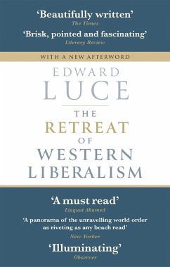 The Retreat of Western Liberalism - Luce, Edward