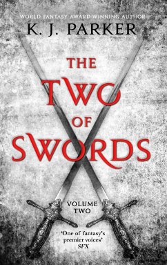 The Two of Swords: Volume Two - Parker, K. J.