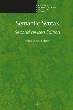 Semantic Syntax: Second Revised Edition - Seuren, Pieter