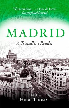 Madrid: A Traveller's Reader Hugh Thomas Author