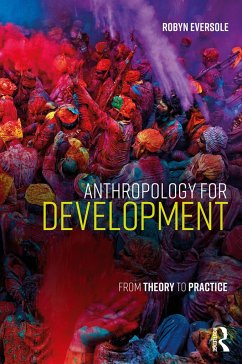 Anthropology for Development - Eversole, Robyn