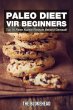 Paleo Dieet Vir Beginners : Top 30... - Bild 1