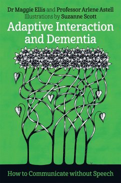 Adaptive Interaction and Dementia - Ellis, Maggie; Astell, Arlene