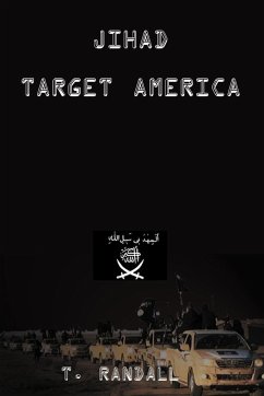 JIHAD TARGET AMERICA - Randall, Tino