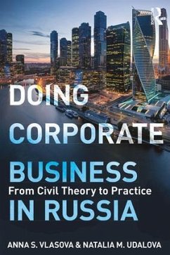 Doing Corporate Business in Russia - Vlasova, Anna S; Udalova, Natalia M