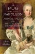 The Pug Who Bit Napoleon: Animal Tales... - Bild 1
