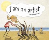 I Am An Artist I Am An Artist