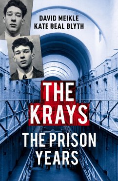 The Krays: The Prison Years - Meikle, David; Blyth, Kate Beal