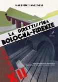 La direttissima Bologna-Firenze