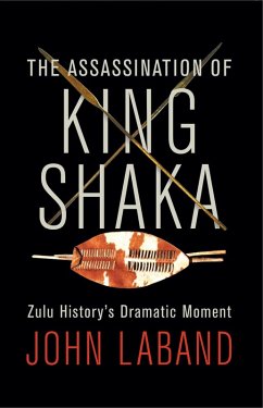 The Assassination of King Shaka (eBook, ePUB) - Laband, John