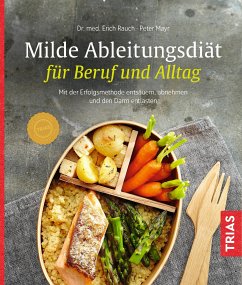 Milde Ableitungsdiät für Beruf und Alltag (eBook, ePUB) - Rauch, Erich; Mayr, Peter