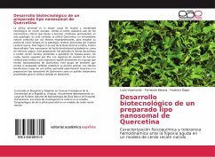 Desarrollo biotecnológico de un preparado lipo nanosomal de Quercetina - Vaamonde, Lucía;Blasina, Fernanda;Dajas, Federico