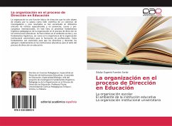 La organización en el proceso de Dirección en Educación - Fuentes Sordo, Odalys Eugenia