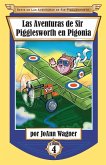 Las Aventuras de Sir Pigglesworth en Pigonia
