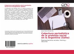 Cobertura periodística de la protesta social en la Argentina (Salta)