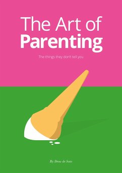 The Art of Parenting - Soto, Drew, de