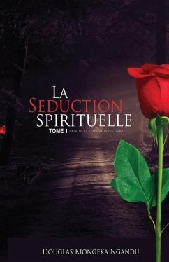 La Séduction Spirituelle - Kiongeka, Douglas