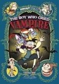 The Boy Who Cried Vampire