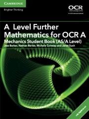 A Level Further Mathematics for OCR Mechanics Student Book (As/A Level) with Digital Access (2 Years) - Barker, Jess; Barker, Nathan; Conway, Michele; Such, Janet