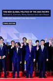 The New Global Politics of the Asia-Pacific