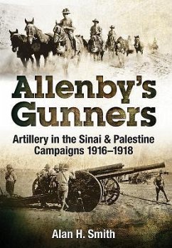 Allenby's Gunners - Smith, Alan H