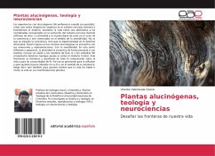 Plantas alucinógenas, teología y neurociencias - Valenzuela Osorio, Vicente