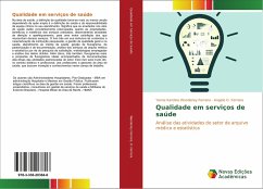 Qualidade em serviços de saúde - Wanderley Ferreira, Yanne Karoline;Ferreira, Angelis O.
