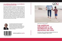 Las políticas educativas y su incidencia en los derechos del niño - Castaño Posada, Javier Alonso