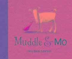 Muddle & Mo - Slade Robinson, Nikki