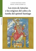Simposio Internacional &quote;Los Reyes de Asturias y los Orígenes del Culto a la Tumba del Apóstol Santiago&quote; : celebrado del 13 al 16 de julio de 2016, en Oviedo