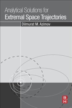 Analytical Solutions for Extremal Space Trajectories - Azimov, Dilmurat M.